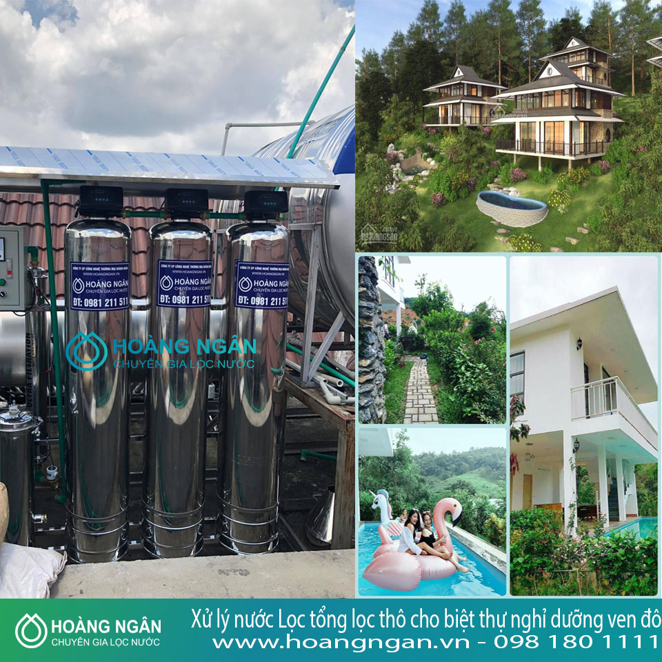 Xử lý nước lọc tổng lọc thô cho biệt thự nghỉ dưỡng ven đô
